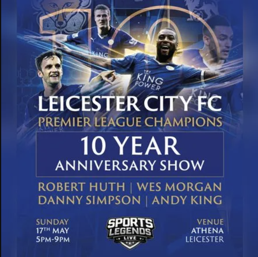 Leicester City’s 10 Year Anniversary