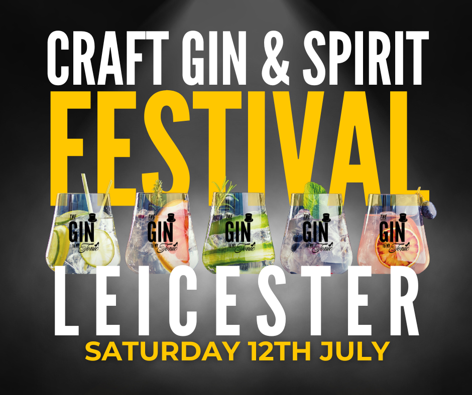 Gin To My Tonic Gin, Rum & Vodka Festival